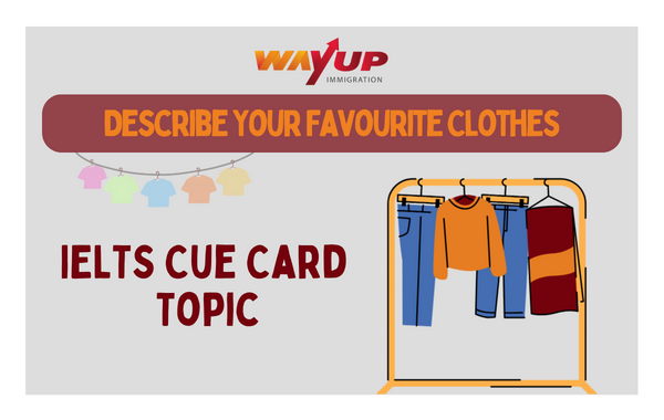 Describe Your Favourite Clothes: IELTS Cue Card